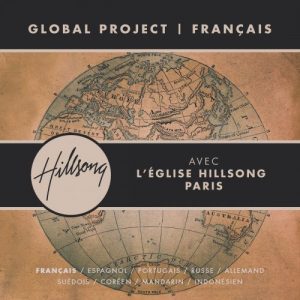 Hillsong Gobal Project Francais